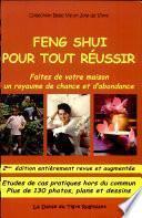 Feng Shui pour tout réussir