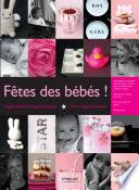 Fêtes des bébés !