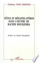 Fêtes et défaites d'Eros dans l'œuvre de Rachid Boudjedra