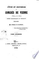 Fêtes et souvenirs du Congrès de Vienne tableaux des salons par le comte A. de La Garde
