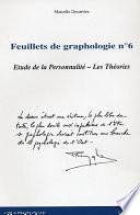 FEUILLETS DE GRAPHOLOGIE N°6 - Etude de la Personnalité - Les Théories