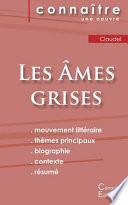 Fiche de lecture Les Âmes grises de Claudel (Analyse littéraire de référence et résumé complet)
