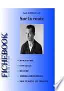 Fiche de lecture Sur la route de Jack Kerouac (complète)