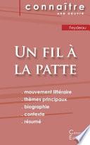 Fiche de lecture Un fil à la patte de Feydeau (Analyse littéraire de référence et résumé complet)
