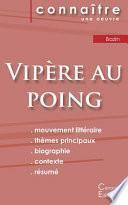 Fiche de lecture Vipère au poing de Hervé Bazin (Analyse littéraire de référence et résumé complet)