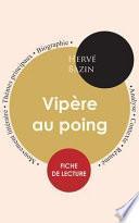 Fiche de lecture Vipère au poing (Étude intégrale)