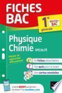 Fiches bac Physique-Chimie 1re générale (spécialité)