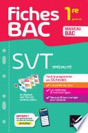Fiches bac - SVT 1re générale (spécialité)