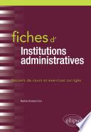 Fiches d'Institutions administratives