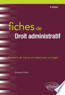 Fiches de Droit administratif - 4e édition