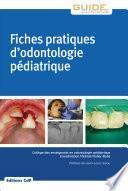 Fiches pratiques d'odontologie pédiatrique - Editions CdP