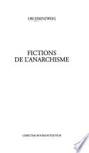 Fictions de l'anarchisme