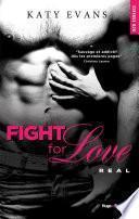 Fight for Love T01 Real