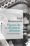 Figures de la révolution africaine