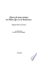 Figures du tyran antique au moyen âge et à la renaissance