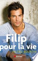 Filip, pour la vie