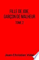 Fille de joie, garçon de malheur
