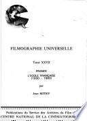 Filmographie universelle: France. L'ʹEcole française, 1925-1980