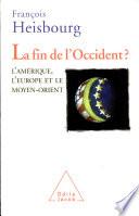 Fin de l’Occident (La)