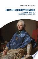 Finance et calomnie. L'abbé Terray, ministre de Louis XV