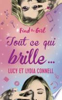 Find the girl - tome 02 : Tout ce qui brille