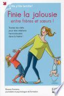 Finie la jalousie entre frères et sœurs !