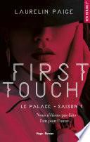 First touch Le palace Saison 1 -Extrait offert-