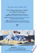First Trilogy about Sylow Theory in Locally Finite Groups