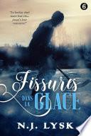 Fissures dans la Glace: épisode 6