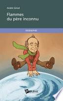 Flammes du père inconnu