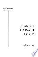 Flandre, Hainaut, Artois: 1789-1799