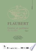 Flaubert. Genèse et poétique du mythe
