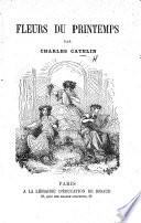 Fleurs du printemps. [Poems.]