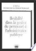 Flexibilité dans la gestion du personnel de l'administration publique