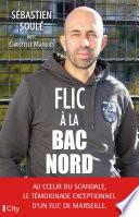 Flic à la BAC Nord