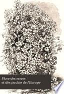 Flore des serres et des jardins de l'Europe