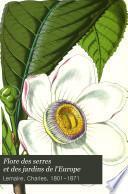 Flore des serres et des jardins de l'Europe