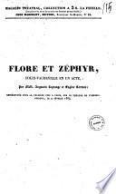 Flore et Zephyr folie-vaudeville en un acte par MM. Augustin Lagrange et Eugene Cormon