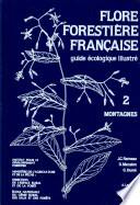 Flore forestière française tome 2, Montagnes