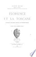 Florence et la Toscane