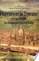 Florence et la Toscane, XIVe-XIXe siècles