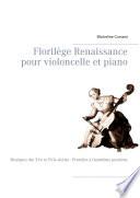 Florilège Renaissance pour violoncelle et piano