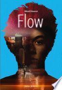 Flow