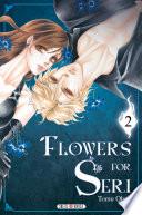 Flowers for Seri