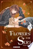 Flowers for Seri