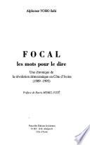 Focal, les mots pour le dire
