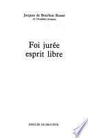 Foi jurée, esprit libre