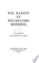 Foi, raison et psychiatrie moderne