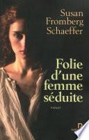Folie d'une femme séduite