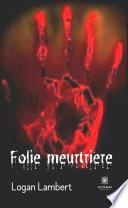 Folie meurtrière